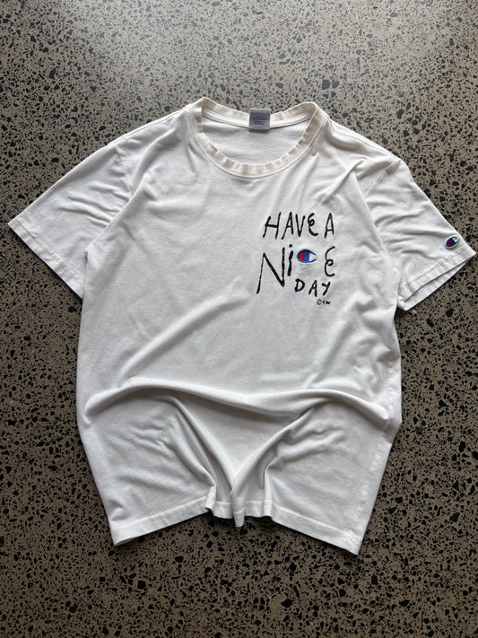 'Have a Nice Day' Champion Tee - XL